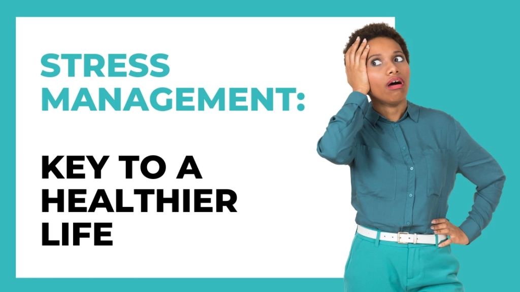 Stress management